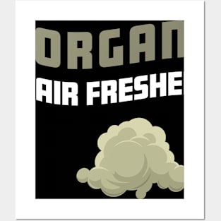 Organic Air Freshener Funny Farting Gag Posters and Art